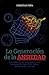 La Generación de la Ansiedad