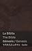 La Biblia (Génesis) / The B...