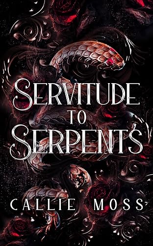 Servitude to Serpents (Kindle Edition)