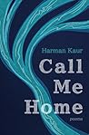 Book cover for Call Me Home: Poems