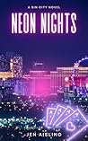 Neon Nights: A Si...