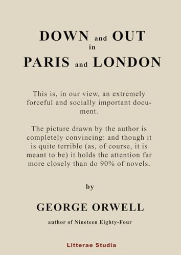 Down and Out in Paris and London: Large Print Edition