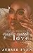 Give Good Love: A Ganton Hills Romance Novel (Ganton Hills Romance Series)
