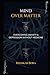 Mind over Matter: Overcomin...