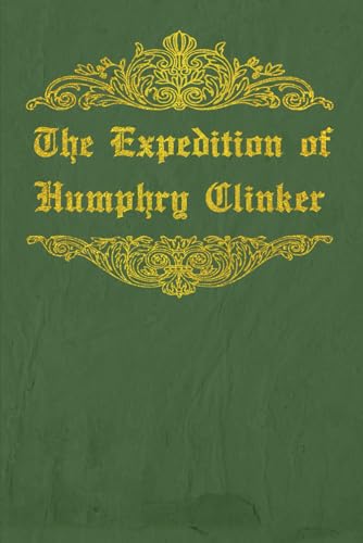 The Expedition of Humphry Clinker: With original illustrations - annotated