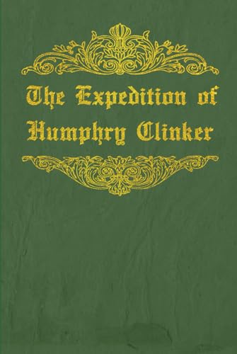 The Expedition of Humphry Clinker: With original illustrations - annotated