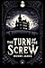 The Turn of the Screw