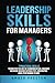 Leadership Skills for Manag...