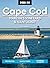 Moon Cape Cod, Martha's Vineyard & Nantucket: Best Beaches, Coastal Towns, Clambakes & Lobster (Moon U.S. Travel Guide)