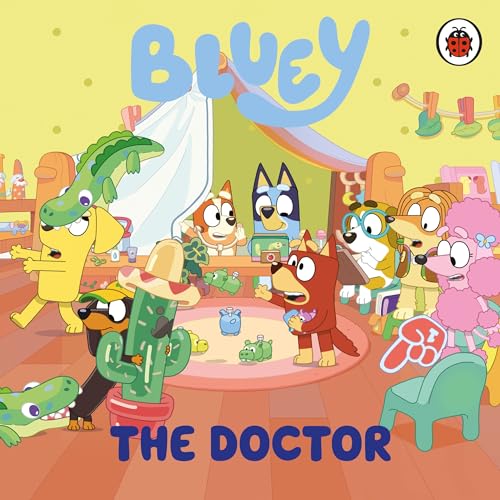 Bluey: The Doctor: A hilarious board book for young readers (Kindle Edition)