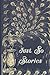 Just So Stories: With original illustrations - annotated