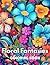 Floral Fantasies Coloring B...