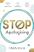Stop Apologising: Silence Y...