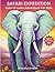 Safari Expedition: Color & ...