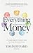 Money Isn't Everything, Eve...