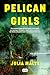 Pelican Girls