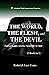 The World, The Flesh, and T...