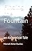 Finding the Fountain by Marcel Aime Duclos