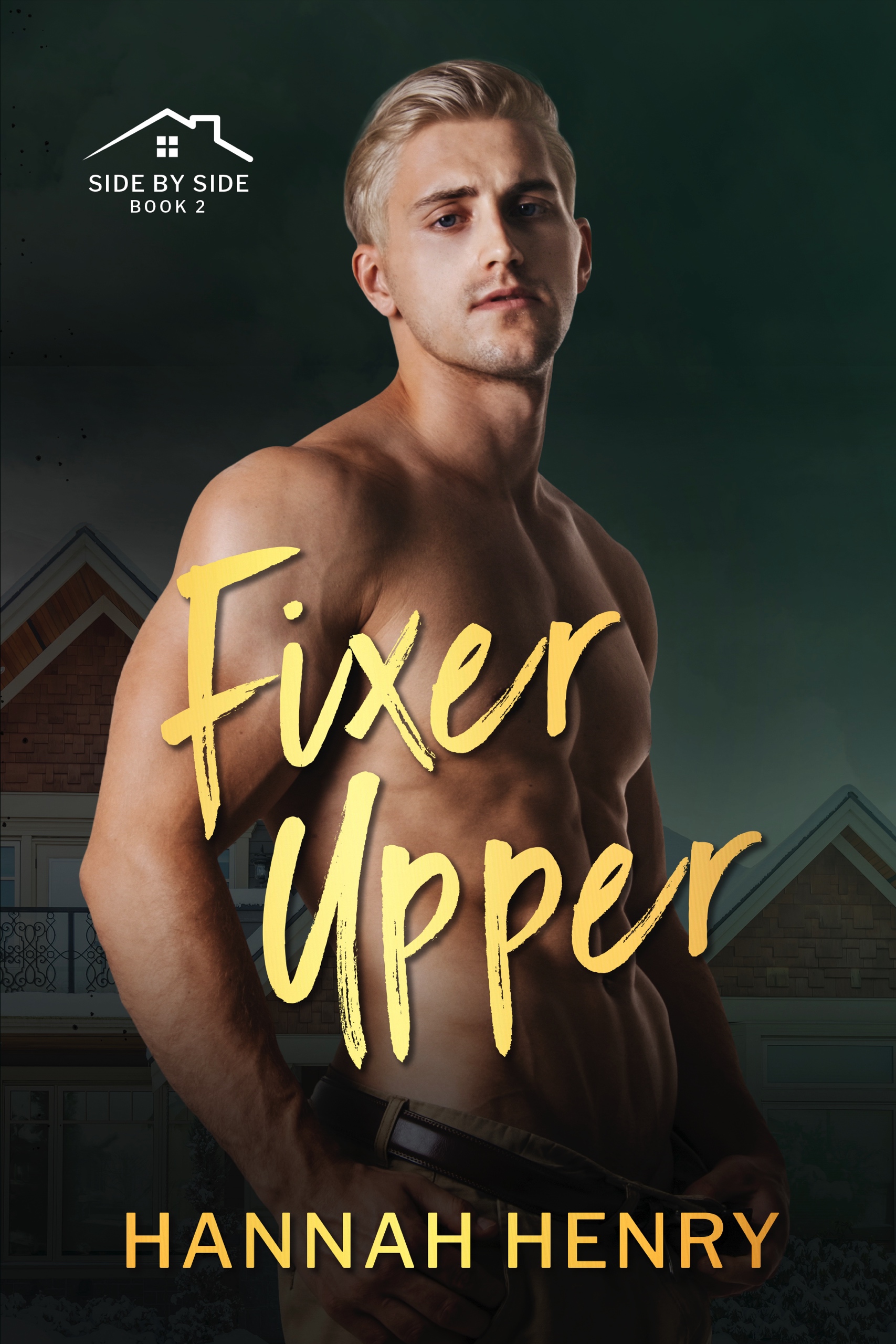 Fixer Upper (Side by Side Book 2)