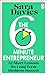 The Six-Minute Entrepreneur: The inspirational business book and Sunday Times bestseller from the Dragon’s Den star