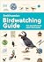 Birdwatching Guide: Turn Yourself into a Birdwatching Expert (DK North American Bird Guides)