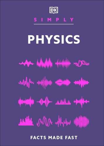 Simply Physics (DK Simply)