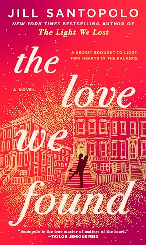The Love We Found (Hardcover)