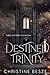 Destined Trinity (A Dark MM...