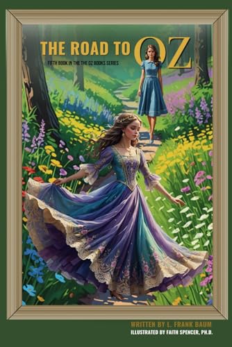 The Road to Oz: FIFTH book in the The Oz Books Series