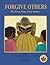 FORGIVE OTHERS: We Pray, Pray, Pray Series: Faith Prayerbook with Christian Values and Activities