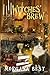 Witches' Brew: Cozy Mystery (Vampires and Wine)