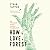How to Love a Forest: The Bittersweet Work of Tending a Changing World