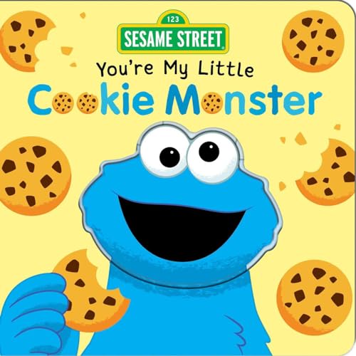 Sesame Street: You're My Little Cookie Monster (Board Book)