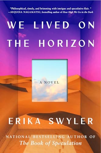 We Lived on the Horizon (Hardcover)