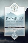 Parables of The Life of This World: Excerpts from ‘Uddat as-Sābirīn