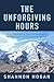 The Unforgiving Hours by Shannon Hogan