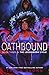 Oathbound (Legendborn, #3) by Tracy Deonn