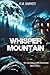 Whisper Mountain by R.M. Barrett