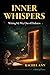 Inner Whispers: Writing My ...
