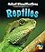 Reptiles (Animal Classifications)