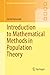 Introduction to Mathematical Methods in Population Theory (Springer Undergraduate Mathematics Series)