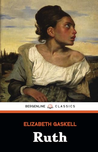 Ruth: The 1853 Women’s Fiction Classic
