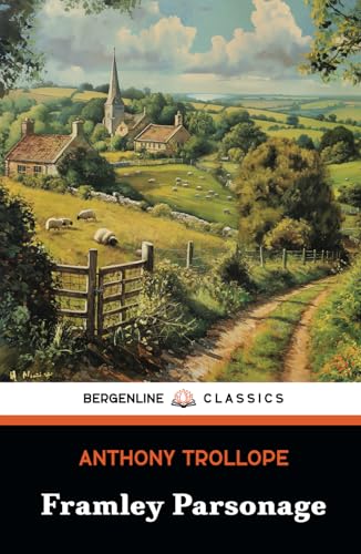 Framley Parsonage: Chronicles of Barsetshire, Book 4