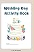 Wedding Day Activity Book by Lee Heffernan