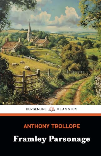 Framley Parsonage: Chronicles of Barsetshire, Book 4