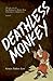 Deathless Monkey: The epic story of Sūn Wùkōng the Monkey King from origin to enlightenment