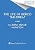 The Life of Herod the Great: A Novel