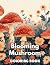 Blooming Mushroom Coloring Book by Gerry Kelly