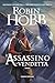 L'assassino. La vendetta - Trilogia di Fitz e del Matto vol. 2 (Fanucci Editore) (Italian Edition)