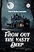 From out the Vasty Deep by Marie Adelaide Belloc Lowndes